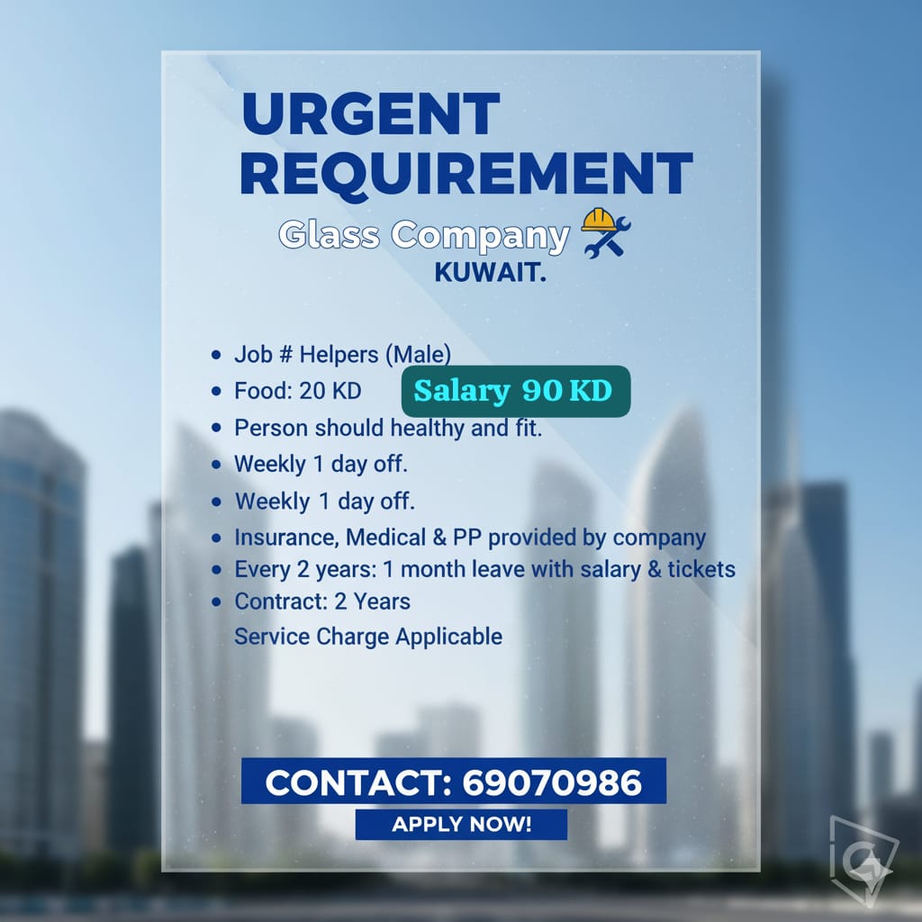 Urgent requirement Glass company  KUWAIT