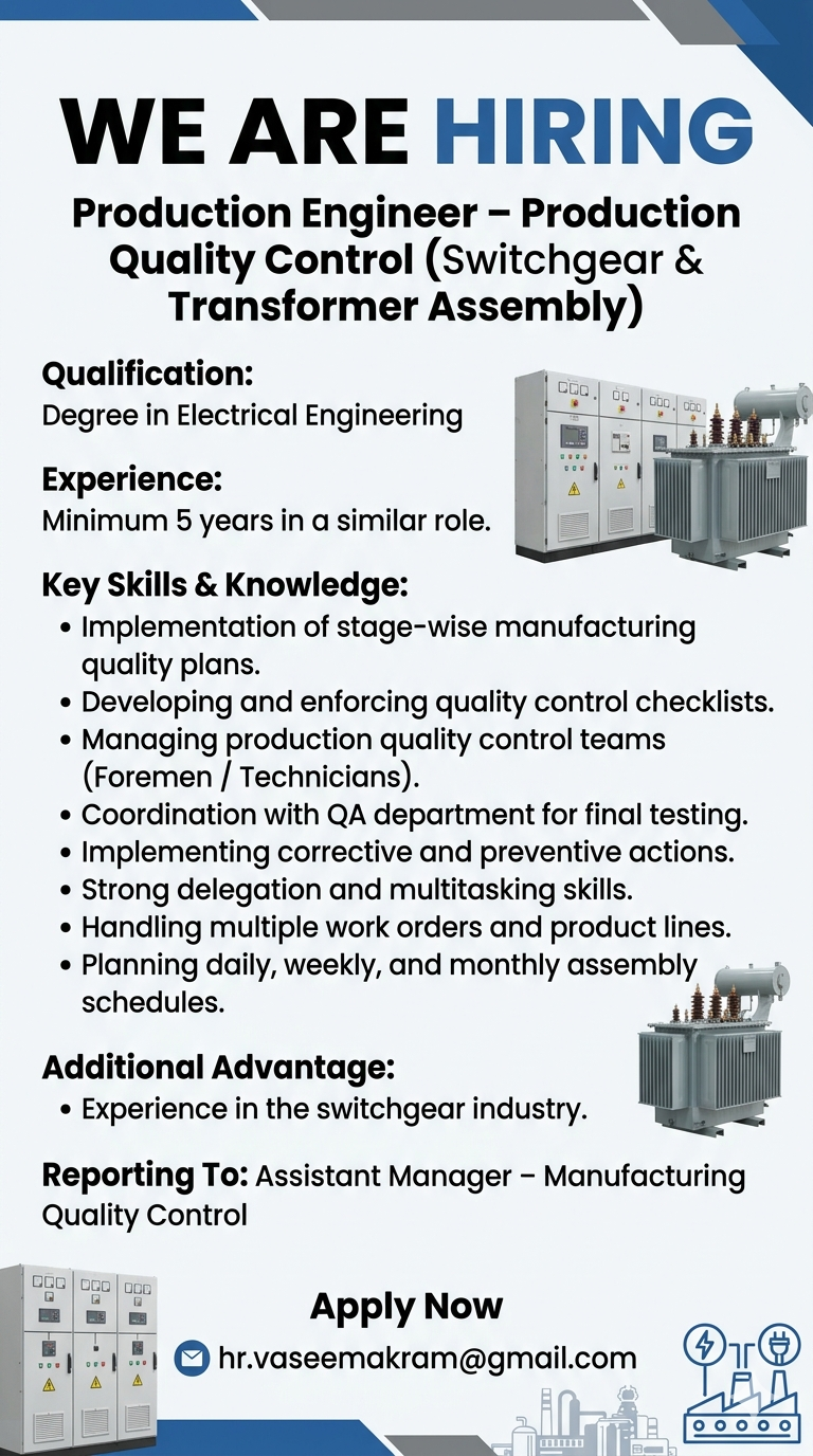 Production Engineer &ndash; Production Quality Control (Switchgear & Transformer Assembly)